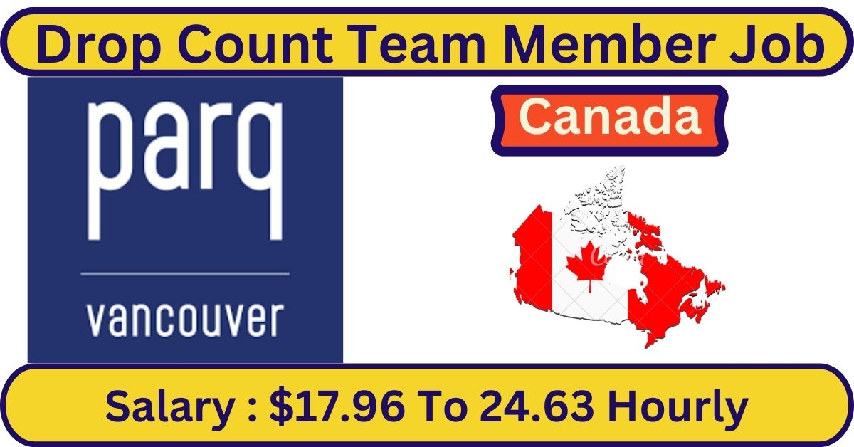 Drop Count Team Member Job in Canada