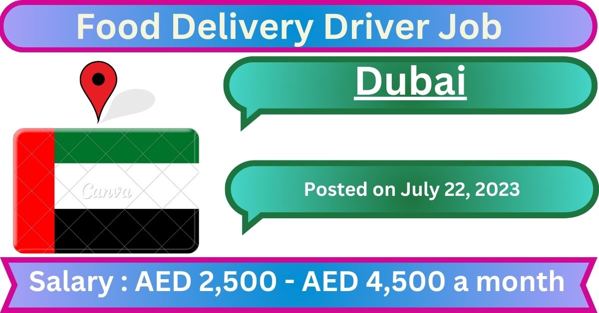 Food Delivery Driver Job in Dubai