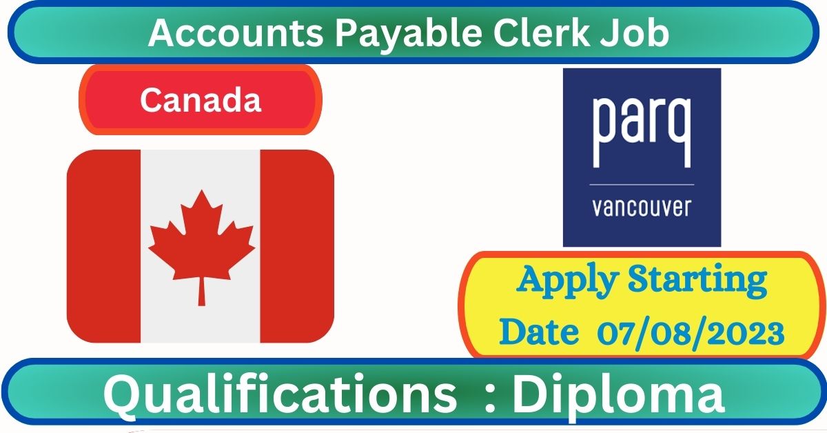 Accounts Payable Clerk Job in Canada