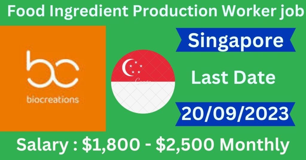 Food Ingredient Production Worker job in Singapore