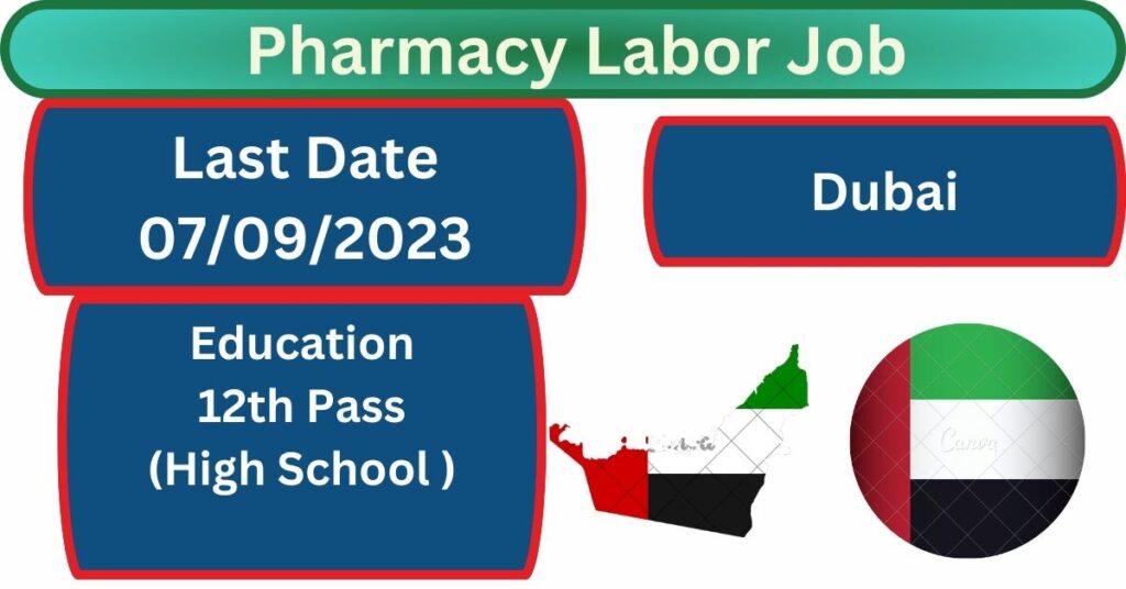 Pharmacy Labor Job in Dubai