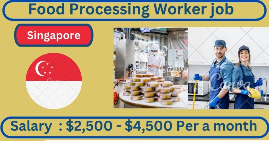 Food Processing Worker job in Singapore