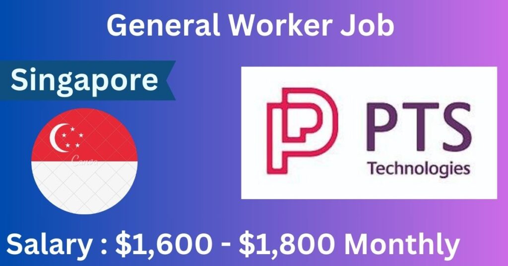 General Worker Job in Singapore