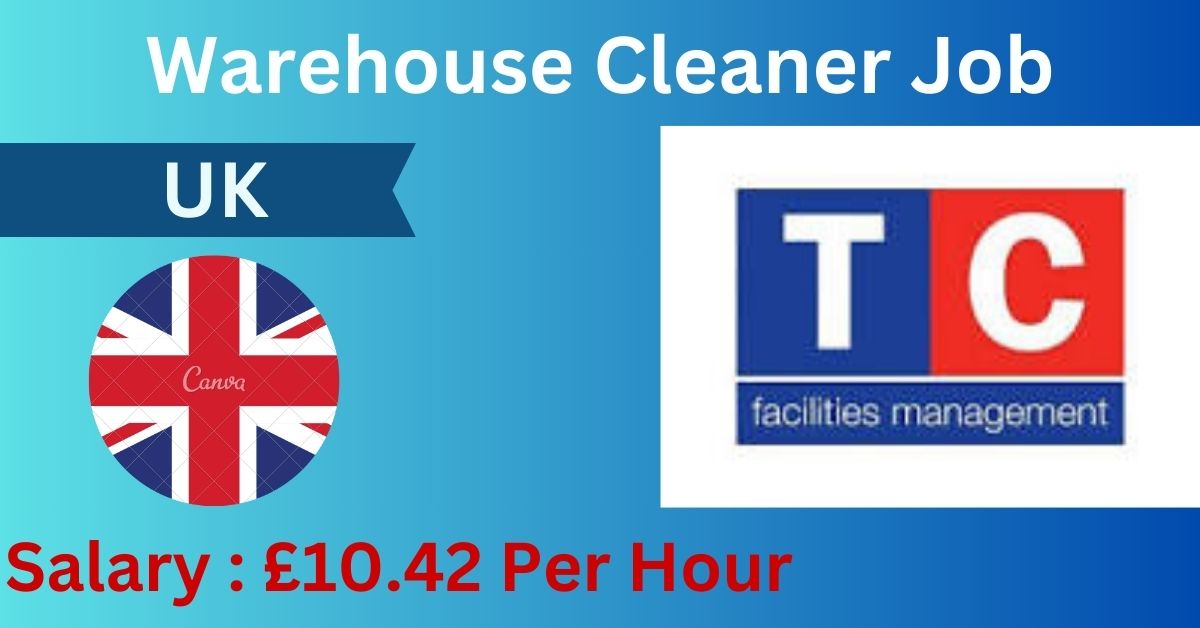 Warehouse Cleaner Job in UK