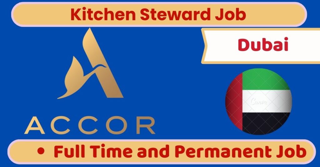 Kitchen Steward Job in Dubai