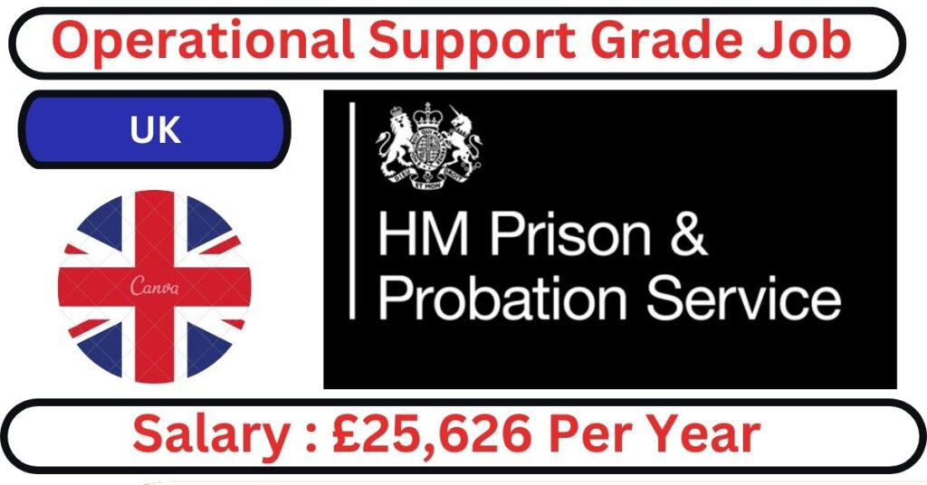 Operational Support Grade Job in UK