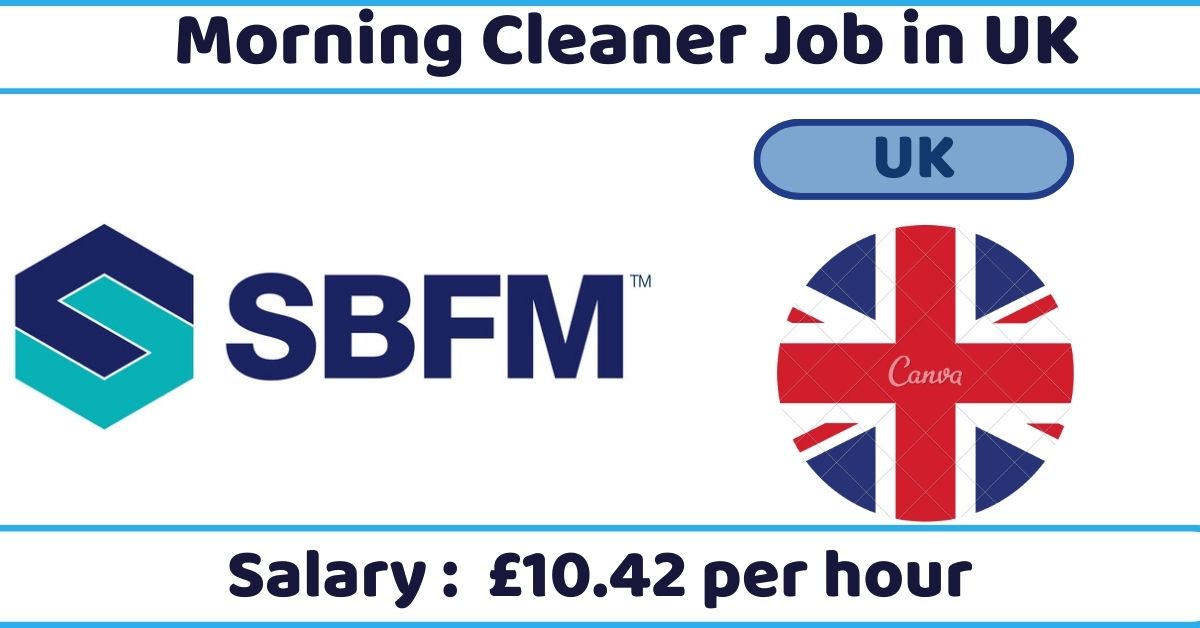 Morning Cleaner Job in UK