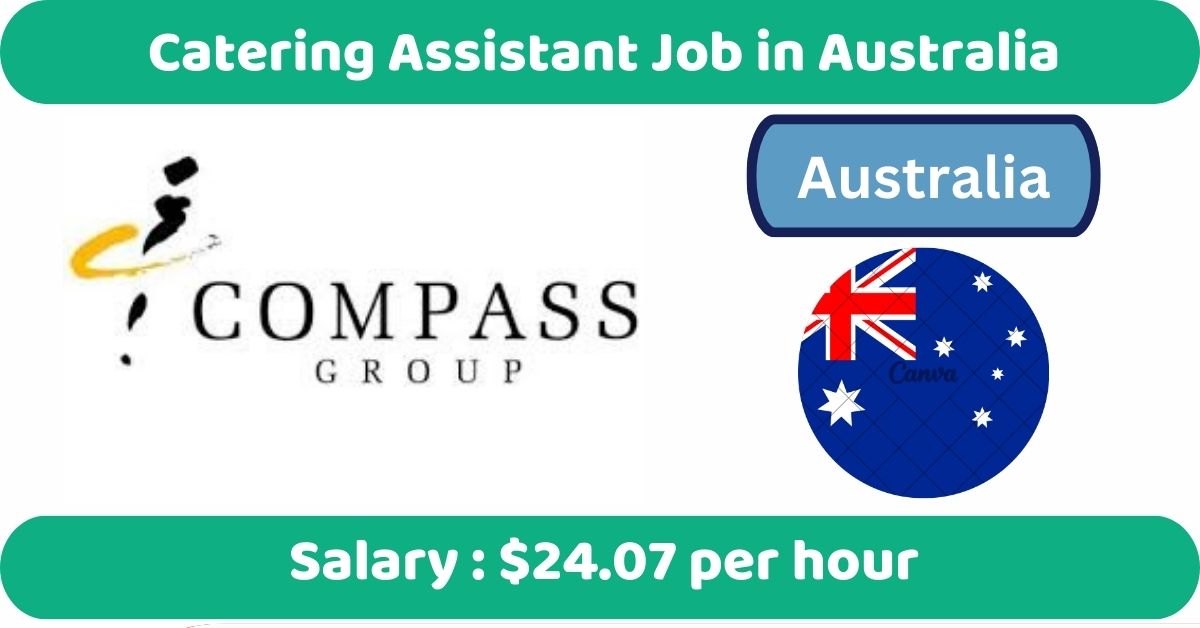 Catering Assistant Job in Australia