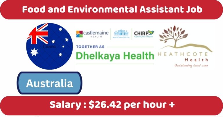 Food and Environmental Assistant Job in Australia