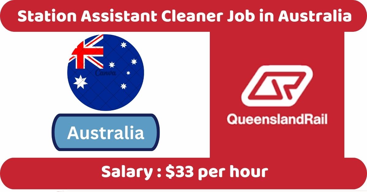 Station Assistant Cleaner Job in Australia