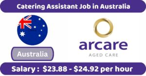 Catering Assistant Job in Australia