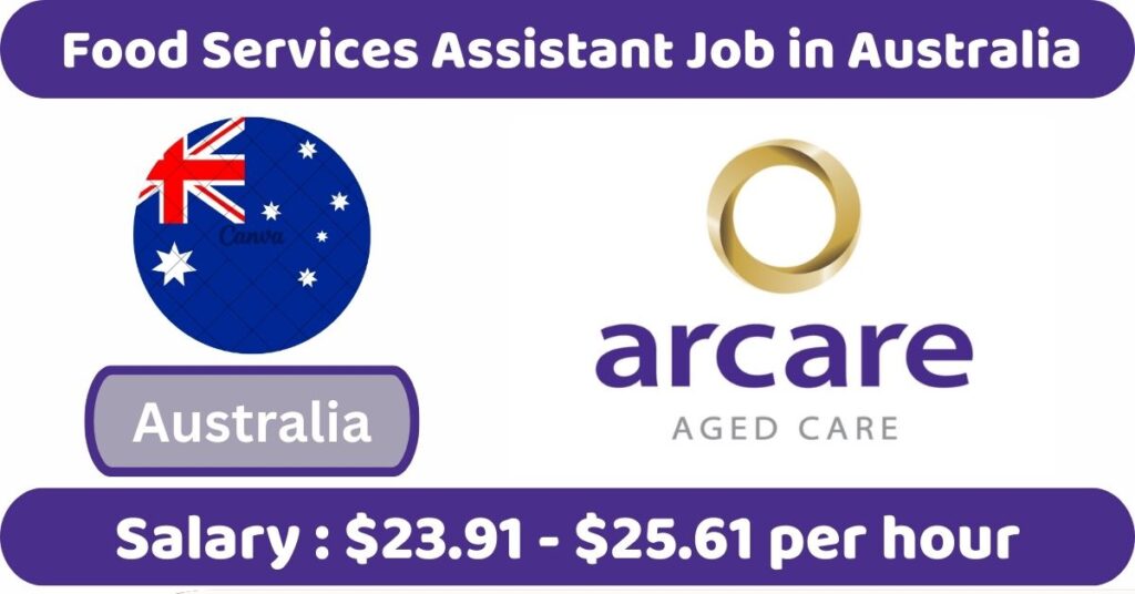 Food Services Assistant Job in Australia