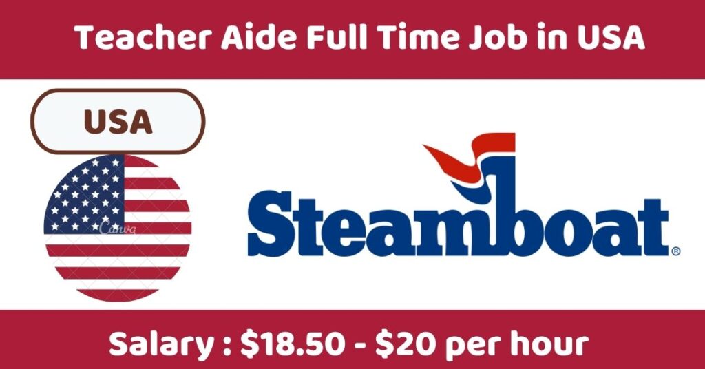 Teacher Aide Full Time Job in USA