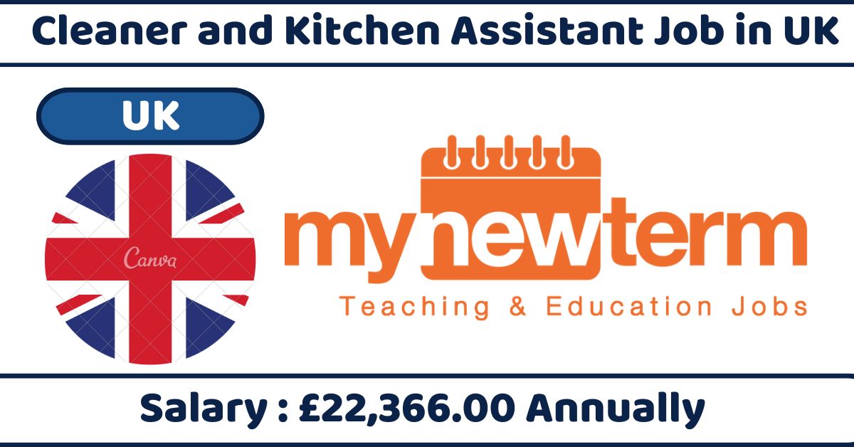 Cleaner and Kitchen Assistant Job in UK