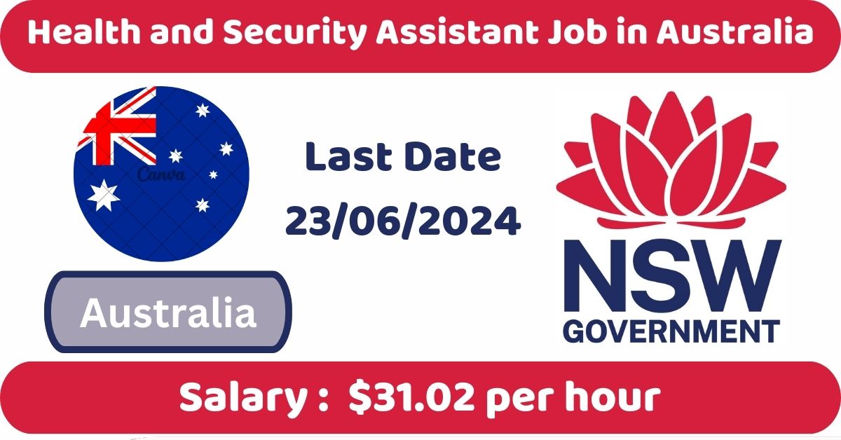 Health and Security Assistant Job in Australia