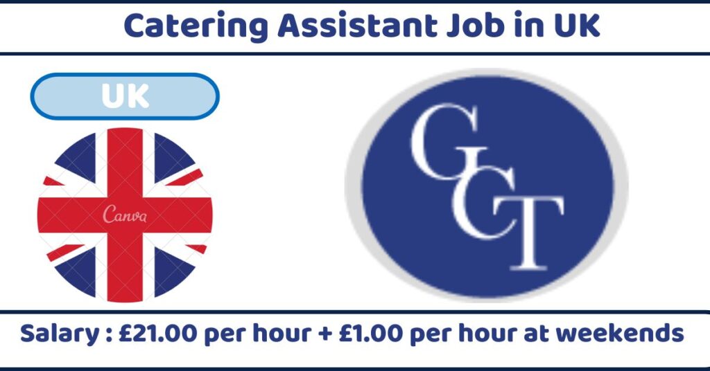 Catering Assistant Job in UK