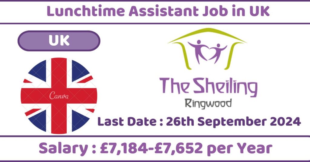 Lunchtime Assistant Job in UK