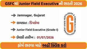GSFC Junior Field Executive Recruitment 2026: Apply Online for Grade-I Posts