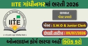 IITE Gandhinagar Recruitment 2026: Apply Online for Junior Clerk & Student Welfare Officer Posts